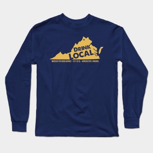 Drink Local VA Long Sleeve T-Shirt